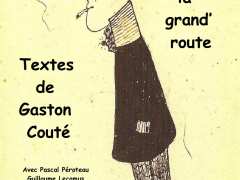 picture of Sur la grand’route - Cie Le loup qui zozote Spectacle théâtral et musical (public ado  / adulte) d'après l’œuvre de Gaston Couté